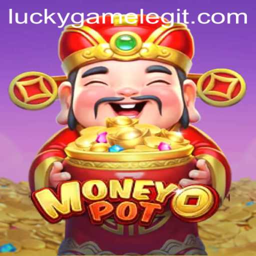 Luck and Strategy Converge in MoneyPot: The Ultimate LuckyGame Experience