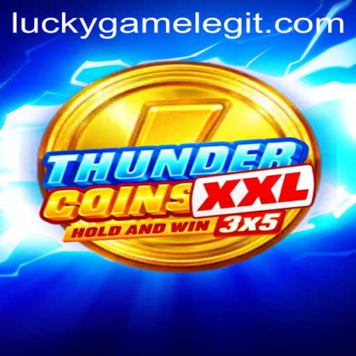 Unveiling ThunderCoinsXxl: The Ultimate LuckyGame Experience